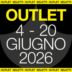SELETTI OUTLET 2026 | 4 - 20 GIUGNO