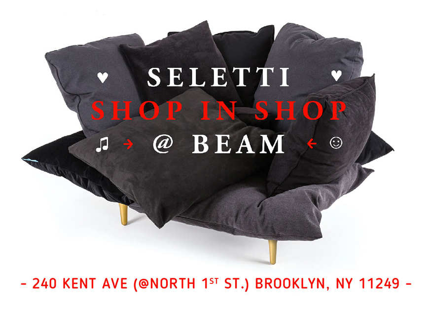 SELETTI SHOP IN SHOP @ BEAM – OPENING EVENT